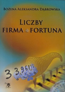LICZBY. FIRMA. FORTUNA