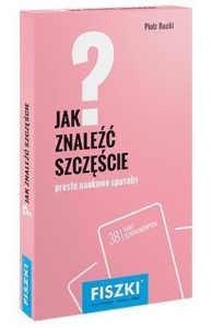 FISZKI. JAK ZNALEŹĆ SZCZĘŚCIE?, PIOTR BUCKI