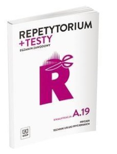 REPETYTORIUM I TESTY EGZ. FRYZJER KWAL. A.19