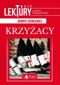 KRZYŻACY TW, HENRYK SIENKIEWICZ