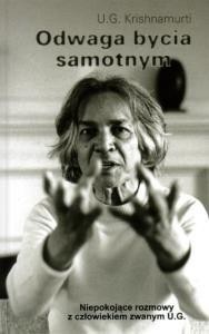 ODWAGA BYCIA SAMOTNYM, U.G. KSISHNAMURTI