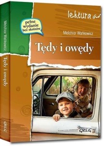 TĘDY I OWĘDY GREG, MELCHIOR WAŃKOWICZ