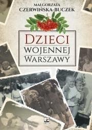 DZIECI WOJENNEJ WARSZAWY