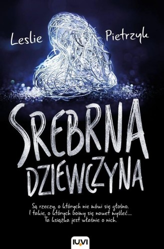 Srebrna dziewczyna, Leslie Pietrzyk