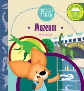 PRZYGODY FENKA. MUZEUM