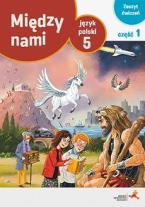 J.POLSKI SP 5/1 MIĘDZY NAMI ĆW.WERSJA A W.2018 GWO