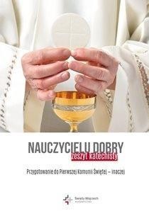 NAUCZYCIELU DOBRY (ZESZYT KATECHISTY)