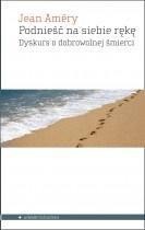 PODNIEŚĆ NA SIEBIE RĘKĘ, AMRY JEAN