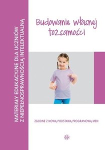 MATERIAŁY EDUKACYJNE...- BUDOWANIE WŁASNEJ TOŻSAM.