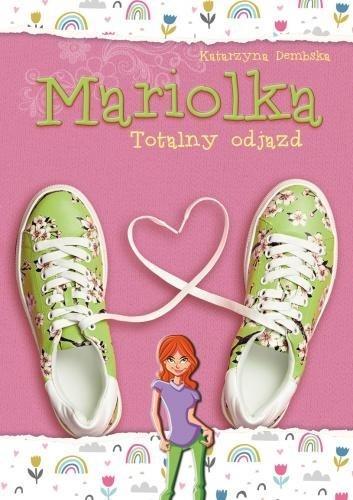 Mariolka. Totalny odjazd, Katarzyna Dembska