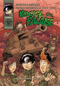 WOJENNA ODYSEJA.. T.5 KOCIOŁ FALAISE 1944 R.