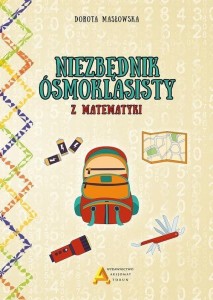 NIEZBĘDNIK ÓSMOKLASISTY Z MATEMATYKI