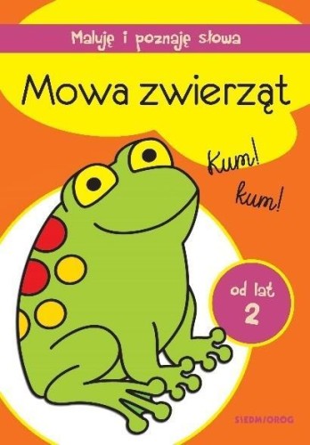 Maluję i poznaję słowa. Mowa zwierząt
