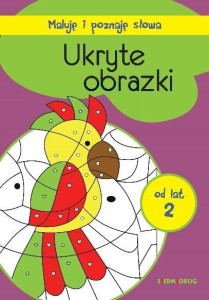 MALUJĘ I POZNAJĘ SŁOWA. UKRYTE OBRAZKI