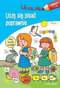UCZĘ SIĘ. UCZĘ SIĘ PISAĆ POPRAWNIE, PRACA ZBIOROWA