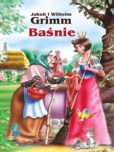 BAŚNIE - JAKUB I WILHELM GRIMM