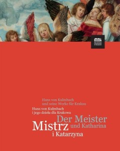 MISTRZ I KATARZYNA. HANS VON KULMBACH I JEGO..