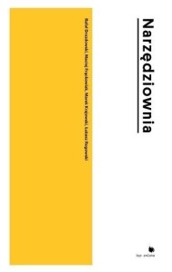 NARZĘDZIOWNIA, PRACA ZBIOROWA