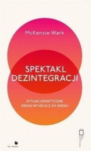 SPEKTAKL DEZINTEGRACJI, MCKENZIE WARK