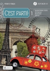 C'EST PARTI! 1 ZESZYT ĆWICZEŃ DRACO