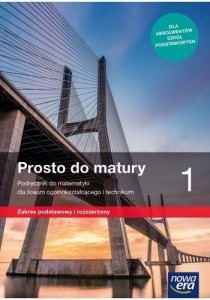 MATEMATYKA LO 1 PROSTO DO MATURY PODR. ZPR 2019 NE