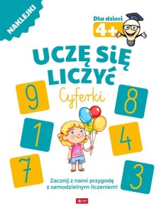 UCZĘ SIĘ LICZYĆ. CYFERKI 4+, PRACA ZBIOROWA