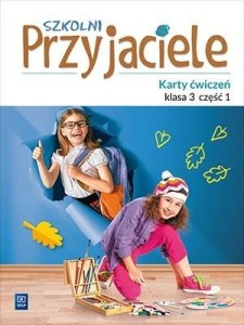 SZKOLNI PRZYJACIELE.ĆWICZENIA. 3/1 WSIP