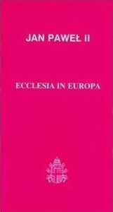 ECCLESIA IN EUROPA, JAN PAWEŁ II