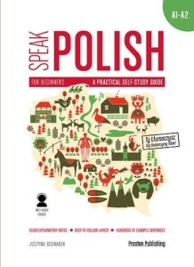 SPEAK POLISH 1 A PRACTICAL SELF-STUDY GUIDE A1/A2