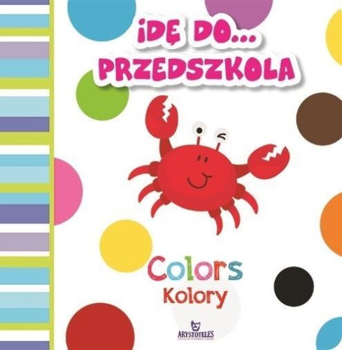 Idę do przedszkola. Kolory, Ewelina Grzankowska