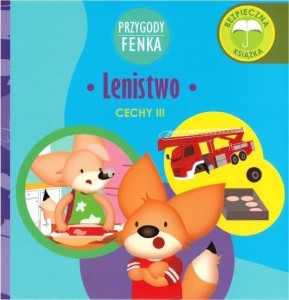 PRZYGODY FENKA. LENISTWO, DOMINIKA GAŁKA