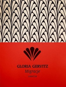 MIGRACJE, GLORIA GERVITZ