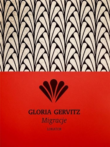 Migracje, Gloria Gervitz
