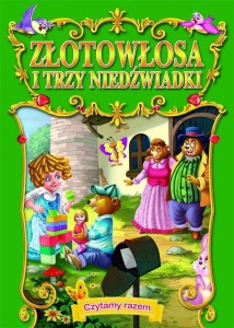 CZYTAMY RAZEM. ZŁOTOWŁOSA I TRZY NIEDŹWIADKI