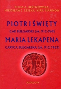 PIOTR I ŚWIĘTY, CAR BUŁGARSKI (OK. 912-969)