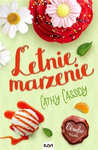 BOMBONIERKI T.3 - LETNIE MARZENIE, CATHY CASSIDY