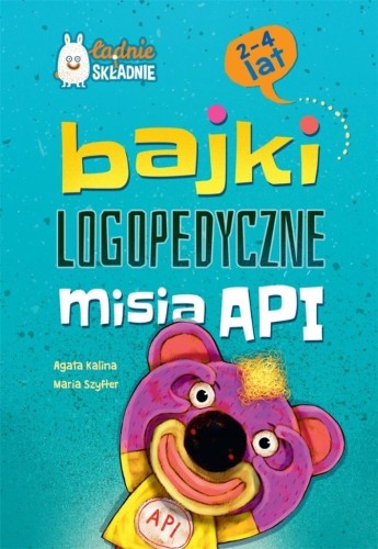 Bajki logopedyczne misia API, Agata Kalina