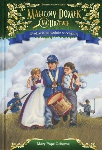 MAGICZNY DOMEK NA DRZEWIE T.21 NIEDZIELA NA WOJNIE