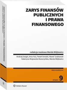 ZARYS FINANSÓW PUBLICZNYCH I PRAWA FINANSOWEGO W.9