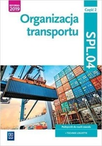 ORGANIZACJA TRANSPORTU. KWAL.SPL.04. PODR./2