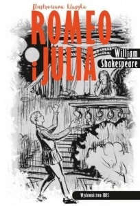 ROMEO I JULIA. ILUSTROWANA KLASYKA. W.2