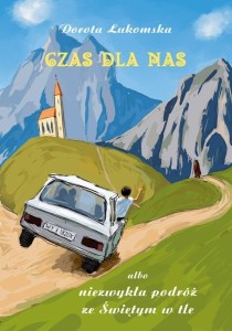 CZAS DLA NAS, DOROTA ŁUKOMSKA