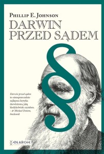 DARWIN PRZED SĄDEM BR, PHILLIP E. JOHNSON