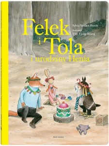 FELEK I TOLA I URODZINY HENIA