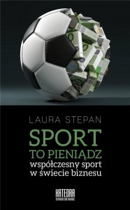 SPORT TO PIENIĄDZ, LAURA STEPAN