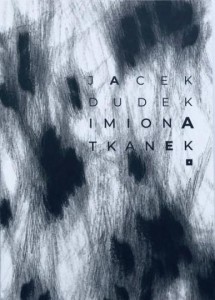 IMIONA TKANEK, JACEK DUDEK