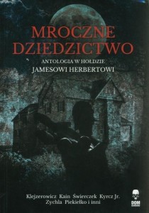 MROCZNE DZIEDZICTWO, PRACA ZBIOROWA