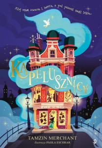 KAPELUSZNICY T.1, TAMZIN MERCHANT, PAOLA ESCOBAR