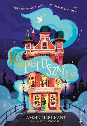 Kapelusznicy T.1, Tamzin Merchant, Paola Escobar