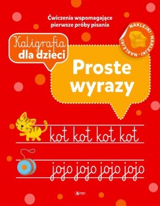 KALIGRAFIA DLA DZIECI. PROSTE WYRAZY